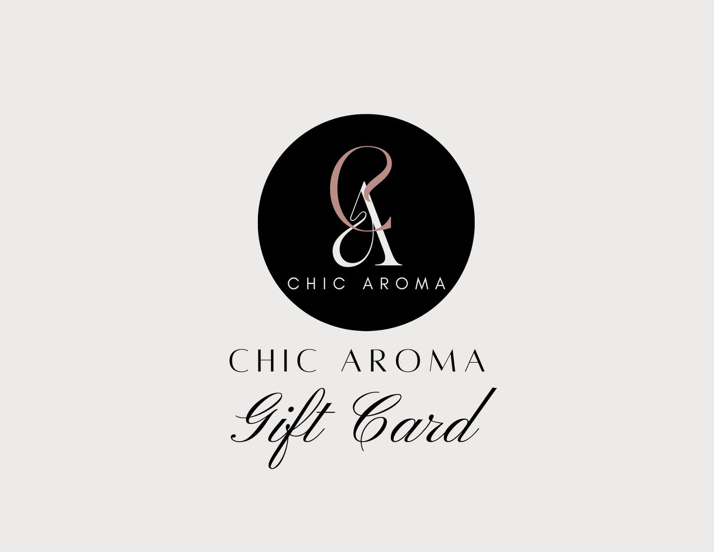 The Chic Aroma Store Gift Card