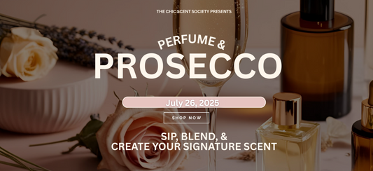 Perfume & Prosecco: A Hands-on Perfume Making Experience