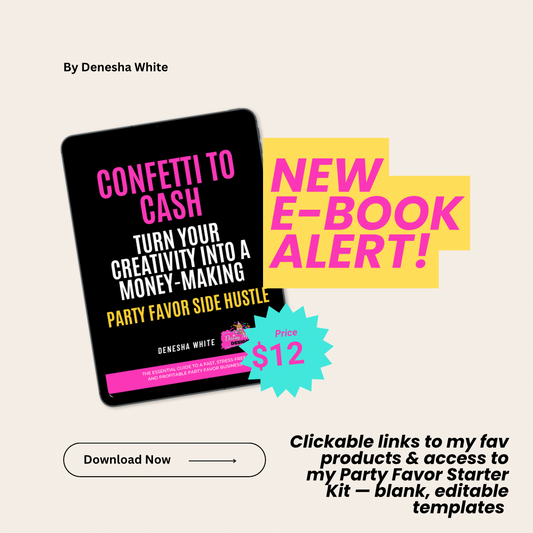 Confetti to Cash: A Beginner’s Guide to Starting Your Party Favor Business